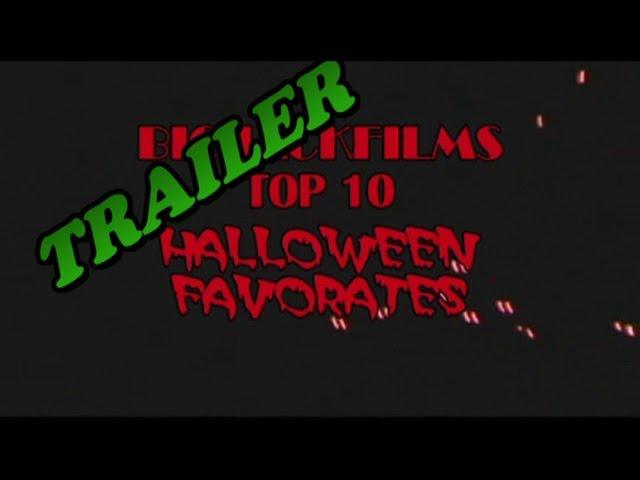 Title card image for video titled TRAILER - Top 10 Halloween Favorites (HALLOWEEN SPECIAL 2013)
