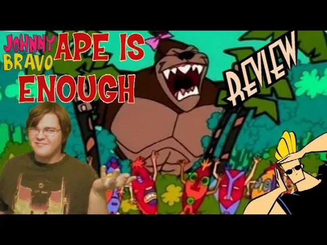 Title card image for video titled 24. Ape Is Enough (1999) KING KONG REVIEWS - Johnny Bravo meets Queen Kong