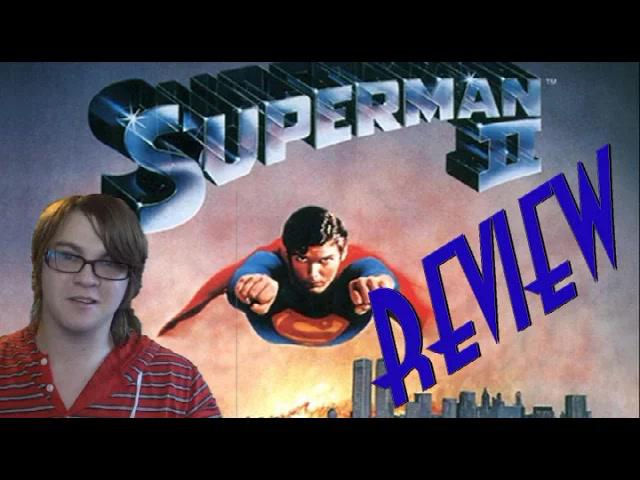 Title card image for video titled Superman II (1980) REVIEW - SUPERMAN MONTH