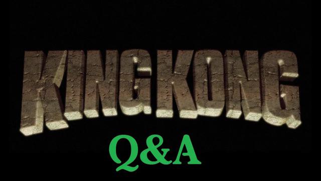 Title card image for video titled King Kong (2016) Q&A