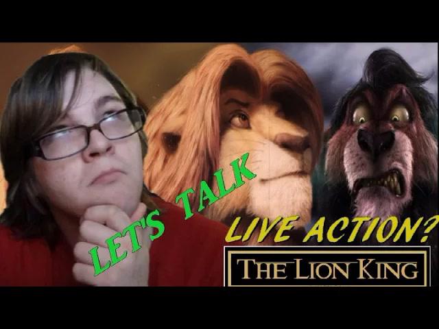 Title card image for video titled Let's Talk About The LIVE ACTION LION KING MOVIE?