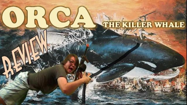 Title card image for video titled Orca: The Killer Whale (1977) REVIEW - JAWS MONTH - A FUN AND TRAGIC RIP OFF