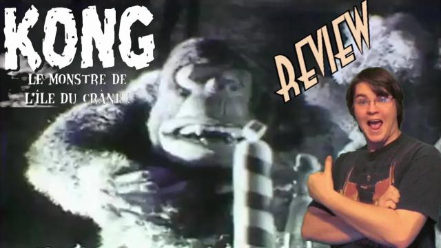Title card image for video titled 50. KONG: The Skull Island Monster (French) KING KONG REVIEWS