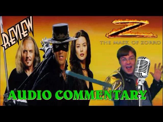 Title card image for video titled AUDIO COMMENTARY - The Mask Of Zorro - BIGJACKFILMS REVIEW