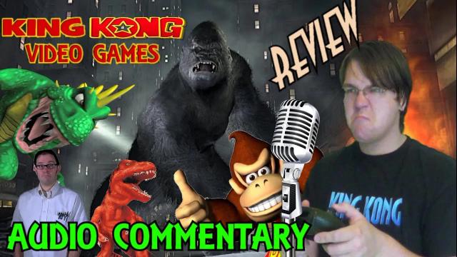 Title card image for video titled AUDIO COMMENTARY - King Kong Video Games REVIEW