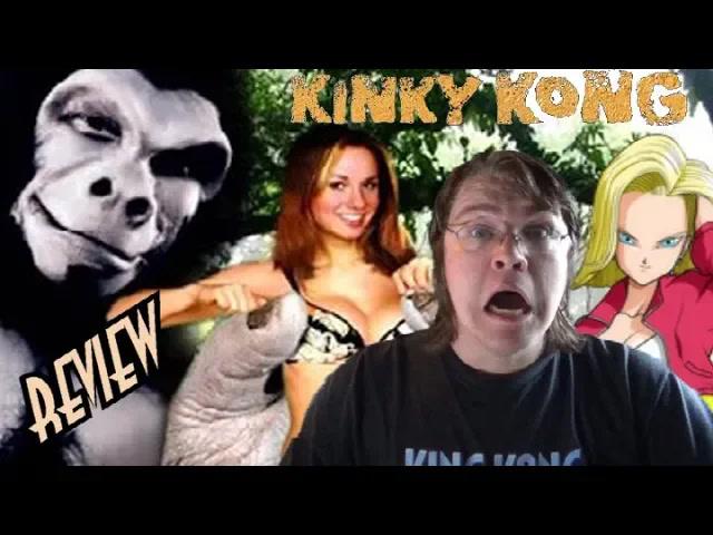 Title card image for video titled 63. Kinky Kong (2005) KING KONG REVIEWS (VALENTINES DAY SPECIAL PART 2)