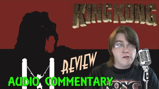 Title card image for video titled AUDIO COMMENTARY - BigJackFilms King Kong (2016) REVIEW (#MarchOfKong)