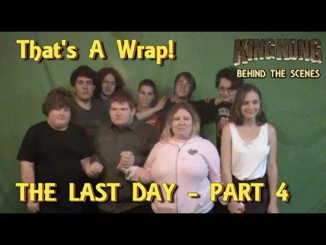 Title card image for video titled 19. THE LAST DAY (PART 4) WRAP PARTY! King Kong (2016) Fan Film - BEHIND THE SCENES