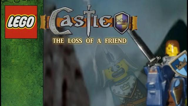 Title card image for video titled LEGO Castle - Chapter XIII - The Loss Of A Friend