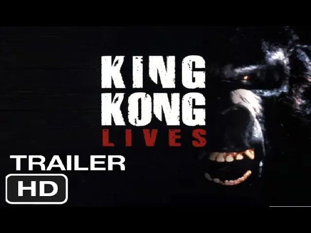 Title card image for video titled King Kong Lives - Teaser Trailer (HD REMASTERED)