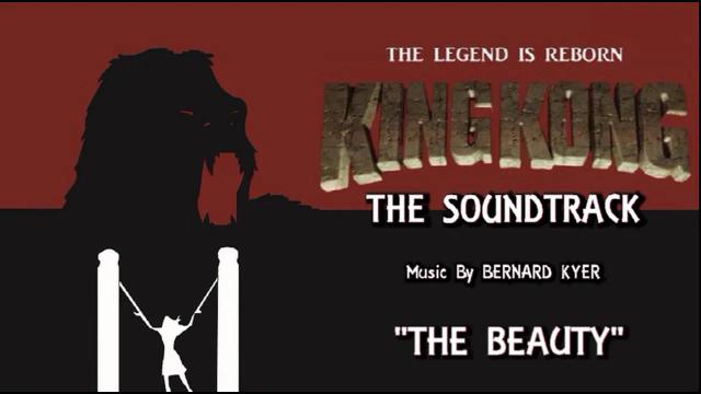 Title card image for video titled 6. The Beauty - KING KONG (2016) Fan Film Soundtrack by Bernard Kyer