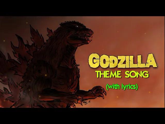 Title card image for video titled GODZILLA THEME SONG with Lyrics - Parody Music Video