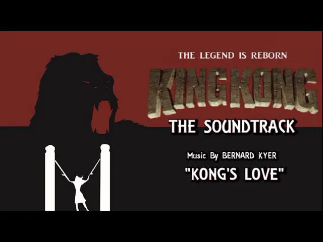 Title card image for video titled 27. Kong's Love - KING KONG (2016) Fan Film Soundtrack by Bernard Kyer