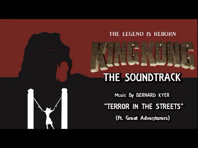 Title card image for video titled 36. Terror In The Streets (Great Adventurers) KING KONG (2016) Fan Film Soundtrack by Bernard Kyer