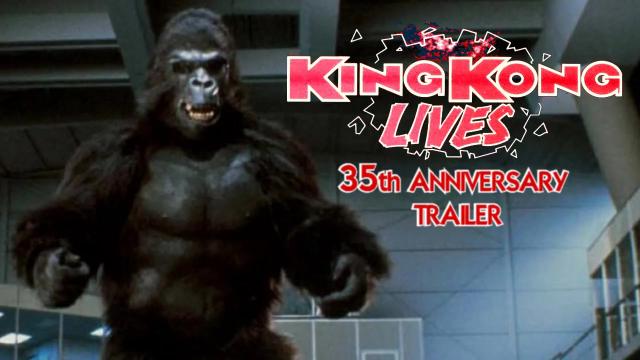 Title card image for video titled King Kong Lives - 35th Anniversary Trailer