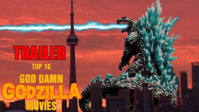 Title card image for video titled TRAILER - BigJackFilms Top 10 Godzilla Movies