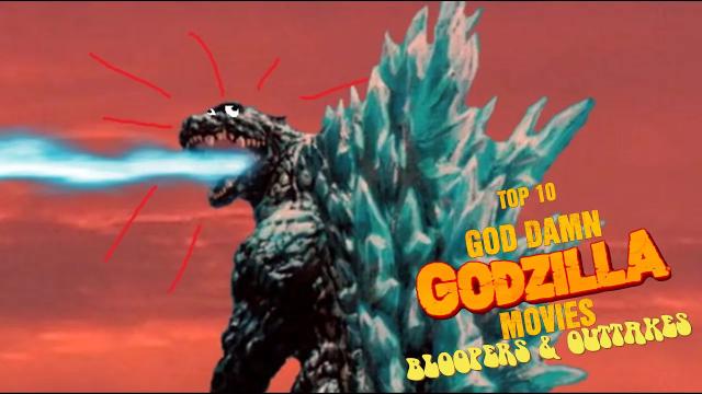 Title card image for video titled Top 10 Godzilla Movies - BLOOPERS & OUTTAKES