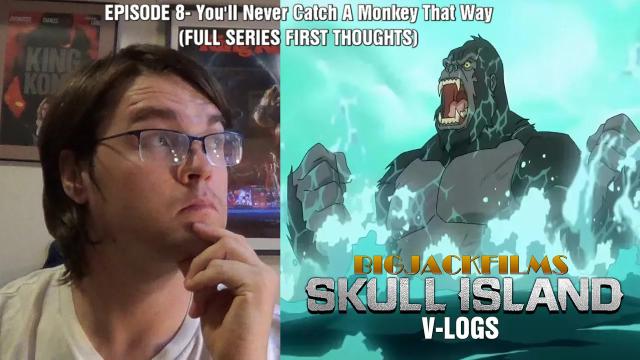 Title card image for video titled SKULL ISLAND V-LOGS Episode 8 - You'll Never Catch A Monkey That Way (FULL SERIES FIRST THOUGHTS)