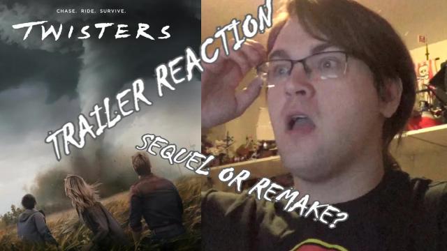 Title card image for video titled TWISTERS! Teaser Trailer Reaction! SEQUEL or REMAKE?